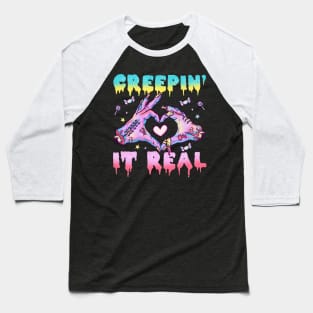 Creepin It Real - Aesthetic Pastel Goth Gift Baseball T-Shirt